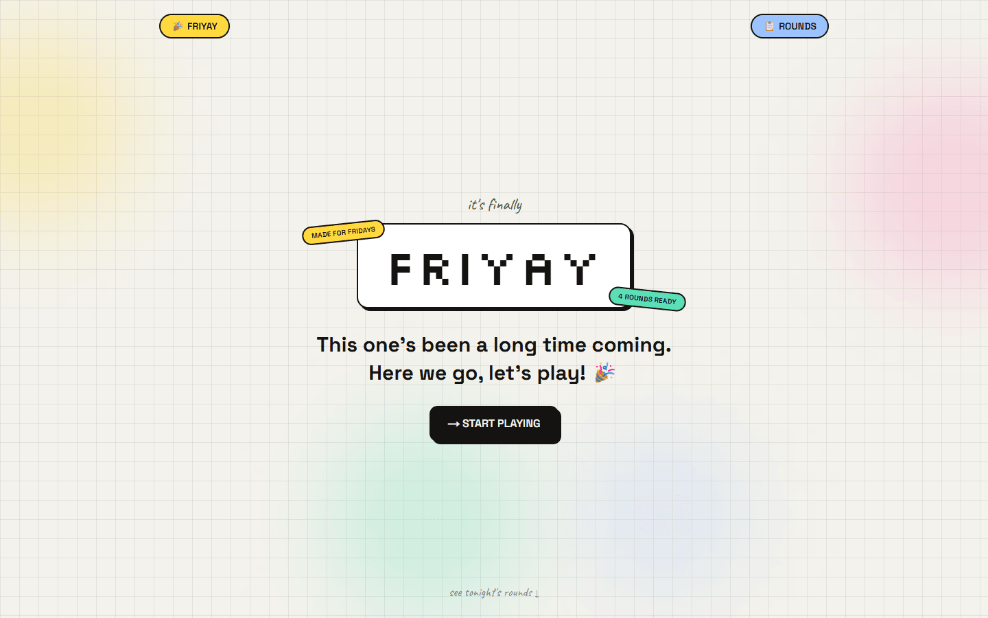 The Friyay home page with a pixel-font FRIYAY title and a Start Playing button