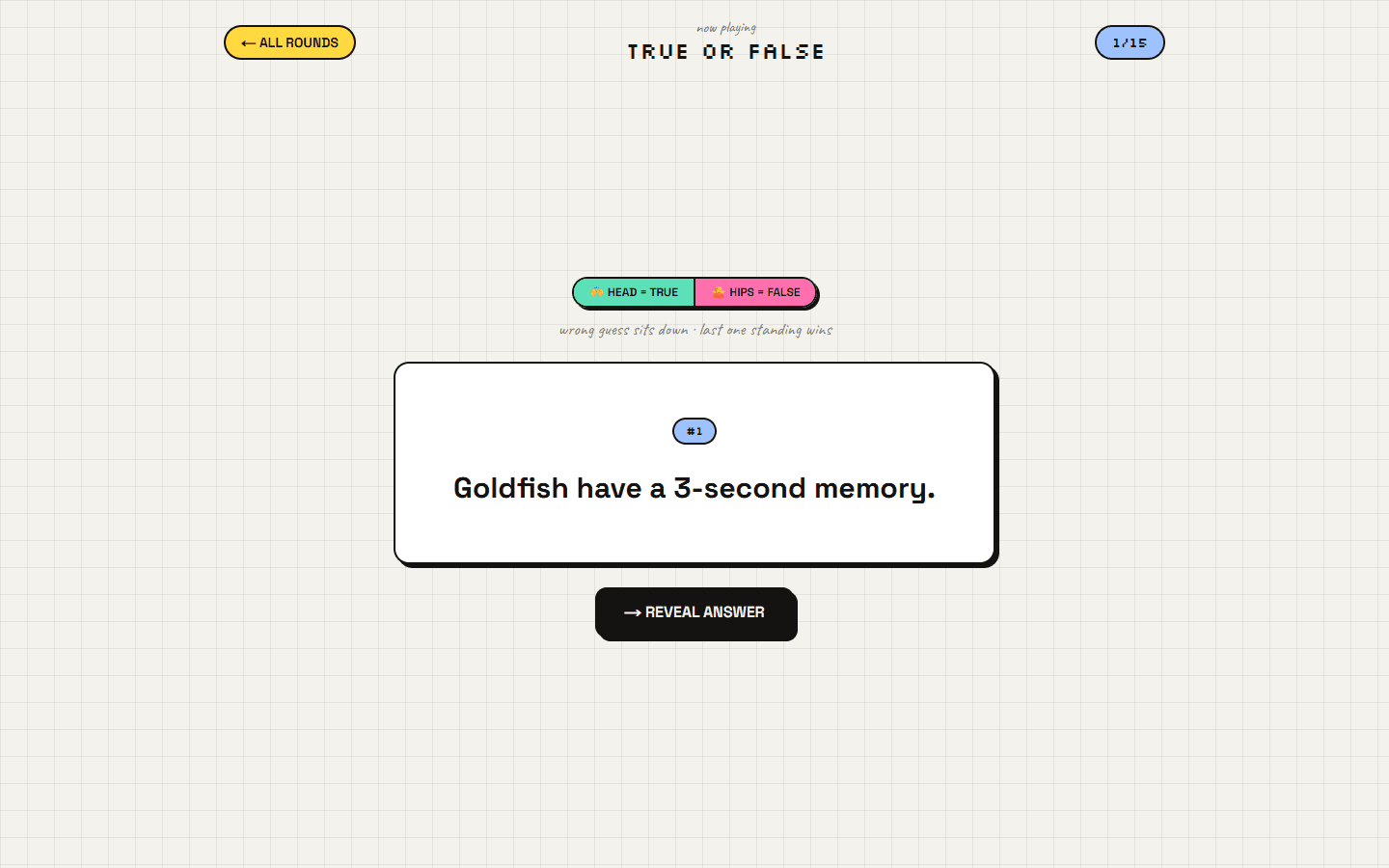 A True or False card that reads 'Goldfish have a 3-second memory', with head equals true and hips equals false labels